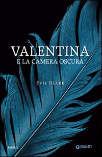 Copertina del libro Valentina e la camera oscura