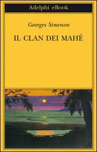 Copertina del libro Il clan dei Mahé