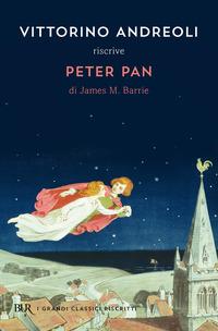 Copertina del libro Vittorino Andreoli riscrive Â«Peter PanÂ» di James M. Barrie