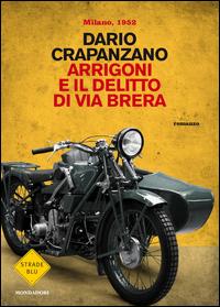 Copertina del libro Arrigoni e il delitto di via Brera. Milano, 1952