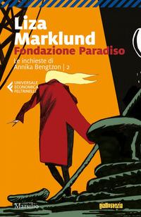 Copertina del libro Vol.2 Fondazione Paradiso. Le inchieste di Annika Bengtzon