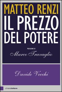 Copertina del libro Matteo Renzi. Il prezzo del potere