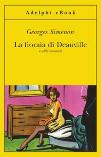 Copertina del libro La fioraia di Deauville e altri racconti