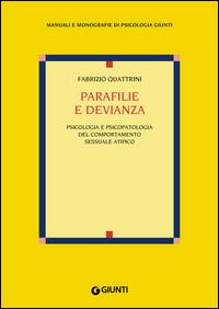 Copertina del libro Parafilie e devianza. Psicologia e psicopatologia del comportamento sessuale atipico