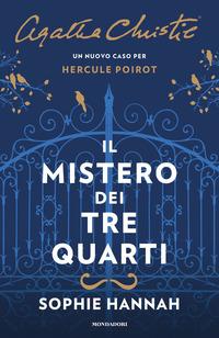 Copertina del libro Il mistero dei tre quarti. Un nuovo caso per Hercule Poirot