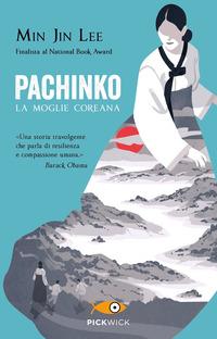 Copertina del libro Pachinko. La moglie coreana