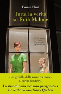 Copertina del libro Tutta la veritÃ  su Ruth Malone