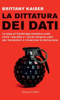 Copertina del libro La dittatura dei dati