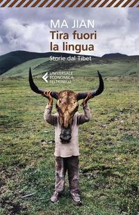 Copertina del libro Tira fuori la lingua. Storie dal Tibet