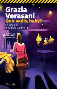 Copertina del libro Vol.1 Quo vadis, baby? Le indagini di Giorgia Cantini