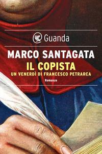 Copertina del libro Il copista. Un venerdì di Francesco Petrarca