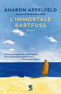 Copertina del libro L' immortale Bartfuss