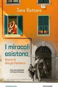 Copertina del libro I miracoli esistono. Storia di Giorgio Perlasca