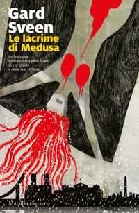 Copertina del libro Le lacrime di Medusa