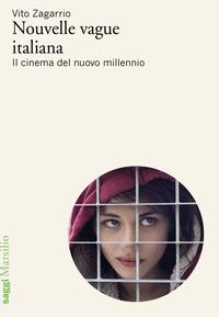 Copertina del libro Nouvelle vague italiana. Il cinema del nuovo millennio