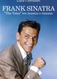 Copertina del libro Frank Sinatra. «The Voice» tra musica e cinema