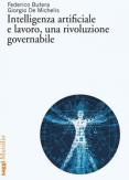Copertina del libro Intelligenza artificiale e lavoro, una rivoluzione governabile